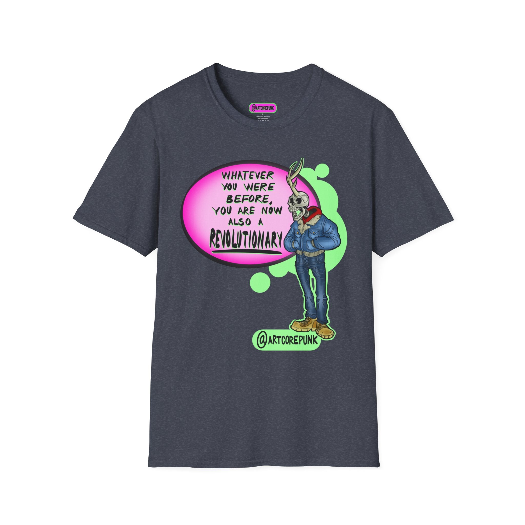 'The Skantler' ACP Graphic T-Shirt — “You Are Now Also a Revolutionary”