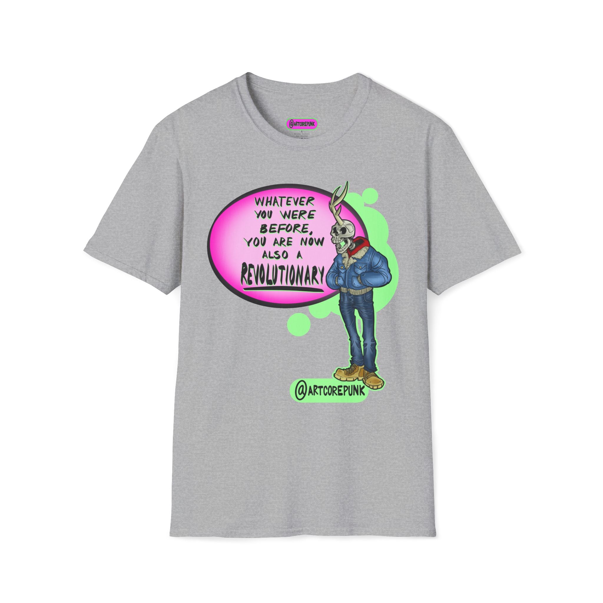 'The Skantler' ACP Graphic T-Shirt — “You Are Now Also a Revolutionary”