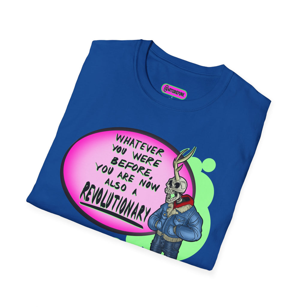 'The Skantler' ACP Graphic T-Shirt — “You Are Now Also a Revolutionary”